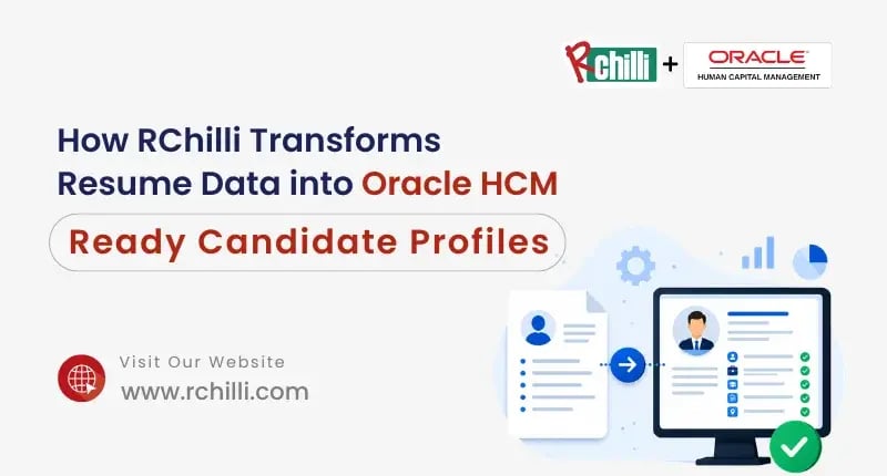 How RChilli Transforms Resume Data into Oracle HCM